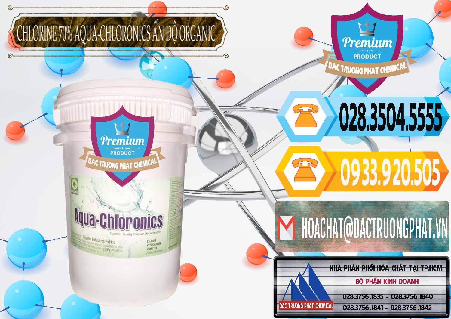 Công ty chuyên bán & cung cấp Chlorine – Clorin 70% Aqua-Chloronics Ấn Độ Organic India - 0211 - Công ty cung cấp và nhập khẩu hóa chất tại TP.HCM - hoachattayrua.net