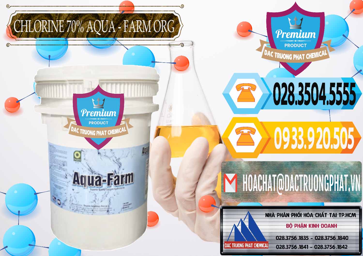 Chuyên kinh doanh & bán Chlorine – Clorin 70% Aqua - Farm ORG Organic Ấn Độ India - 0246 - Nơi chuyên cung cấp - bán hóa chất tại TP.HCM - hoachattayrua.net