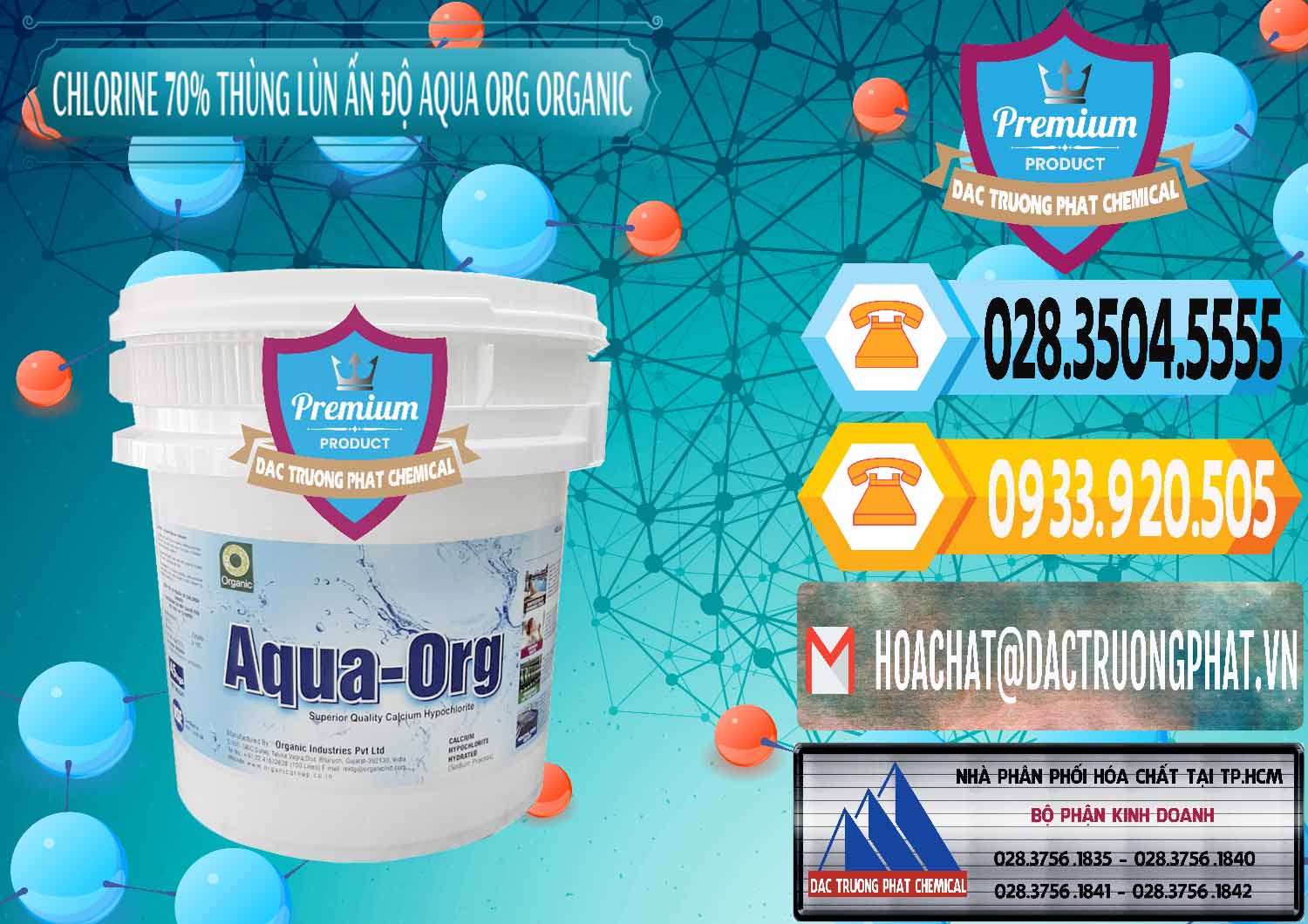 Nơi chuyên bán & cung ứng Chlorine – Clorin 70% Thùng Lùn Ấn Độ Aqua ORG Organic India - 0212 - Đơn vị nhập khẩu ( phân phối ) hóa chất tại TP.HCM - hoachattayrua.net