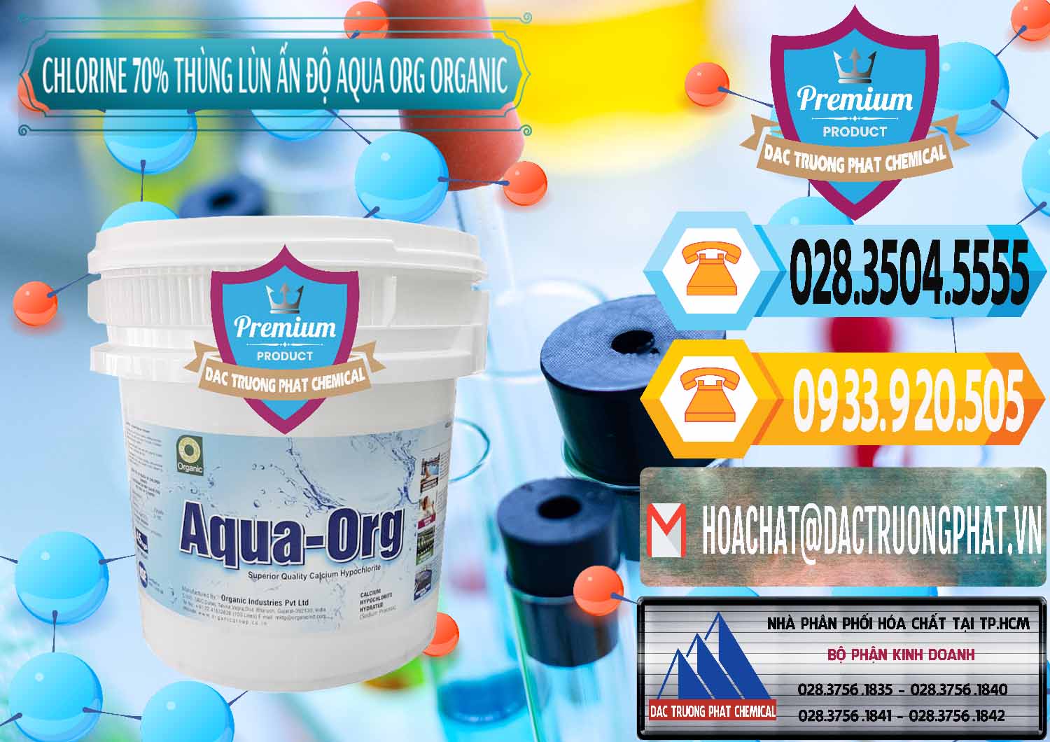 Cty cung ứng _ bán Chlorine – Clorin 70% Thùng Lùn Ấn Độ Aqua ORG Organic India - 0212 - Cty chuyên nhập khẩu và phân phối hóa chất tại TP.HCM - hoachattayrua.net