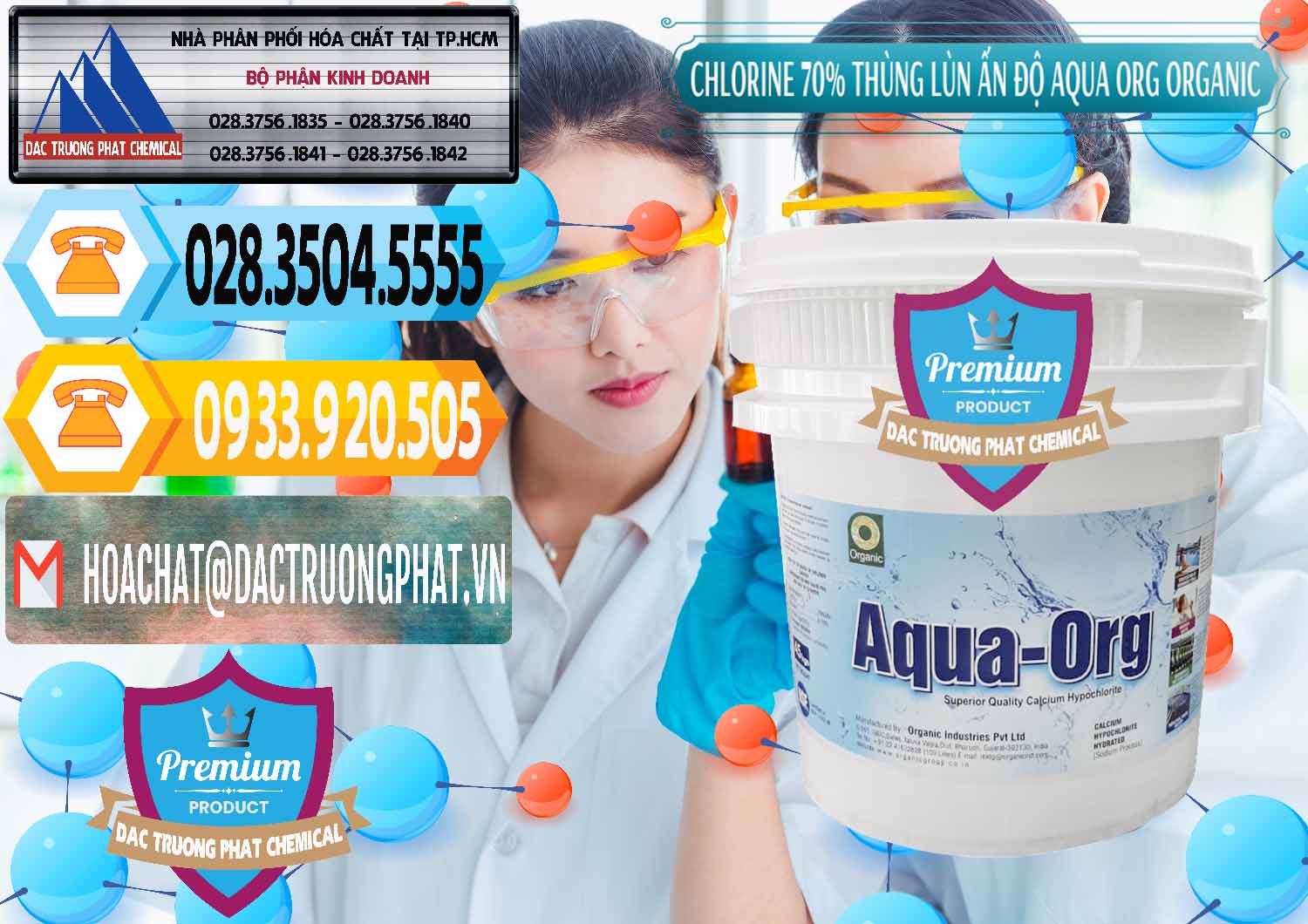 Cty cung cấp _ bán Chlorine – Clorin 70% Thùng Lùn Ấn Độ Aqua ORG Organic India - 0212 - Cty cung cấp & phân phối hóa chất tại TP.HCM - hoachattayrua.net