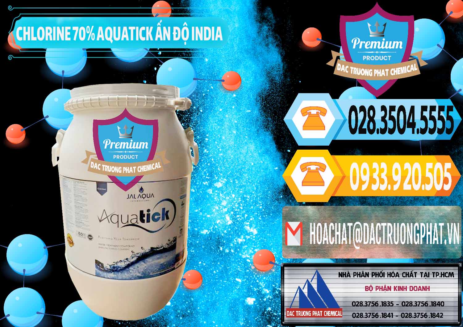 Nhập khẩu _ bán Chlorine – Clorin 70% Aquatick Jal Aqua Ấn Độ India - 0215 - Cung cấp _ nhập khẩu hóa chất tại TP.HCM - hoachattayrua.net