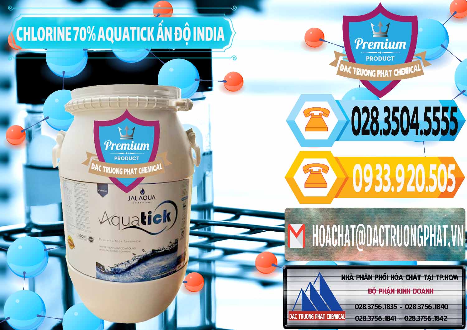 Nơi chuyên bán và cung ứng Chlorine – Clorin 70% Aquatick Jal Aqua Ấn Độ India - 0215 - Chuyên phân phối và cung cấp hóa chất tại TP.HCM - hoachattayrua.net