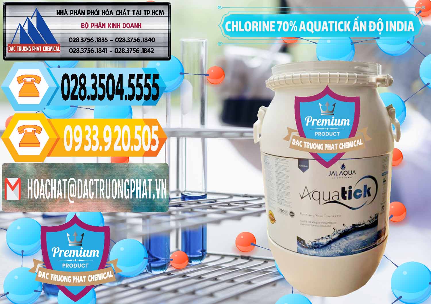 Cty cung ứng _ bán Chlorine – Clorin 70% Aquatick Jal Aqua Ấn Độ India - 0215 - Chuyên nhập khẩu ( phân phối ) hóa chất tại TP.HCM - hoachattayrua.net