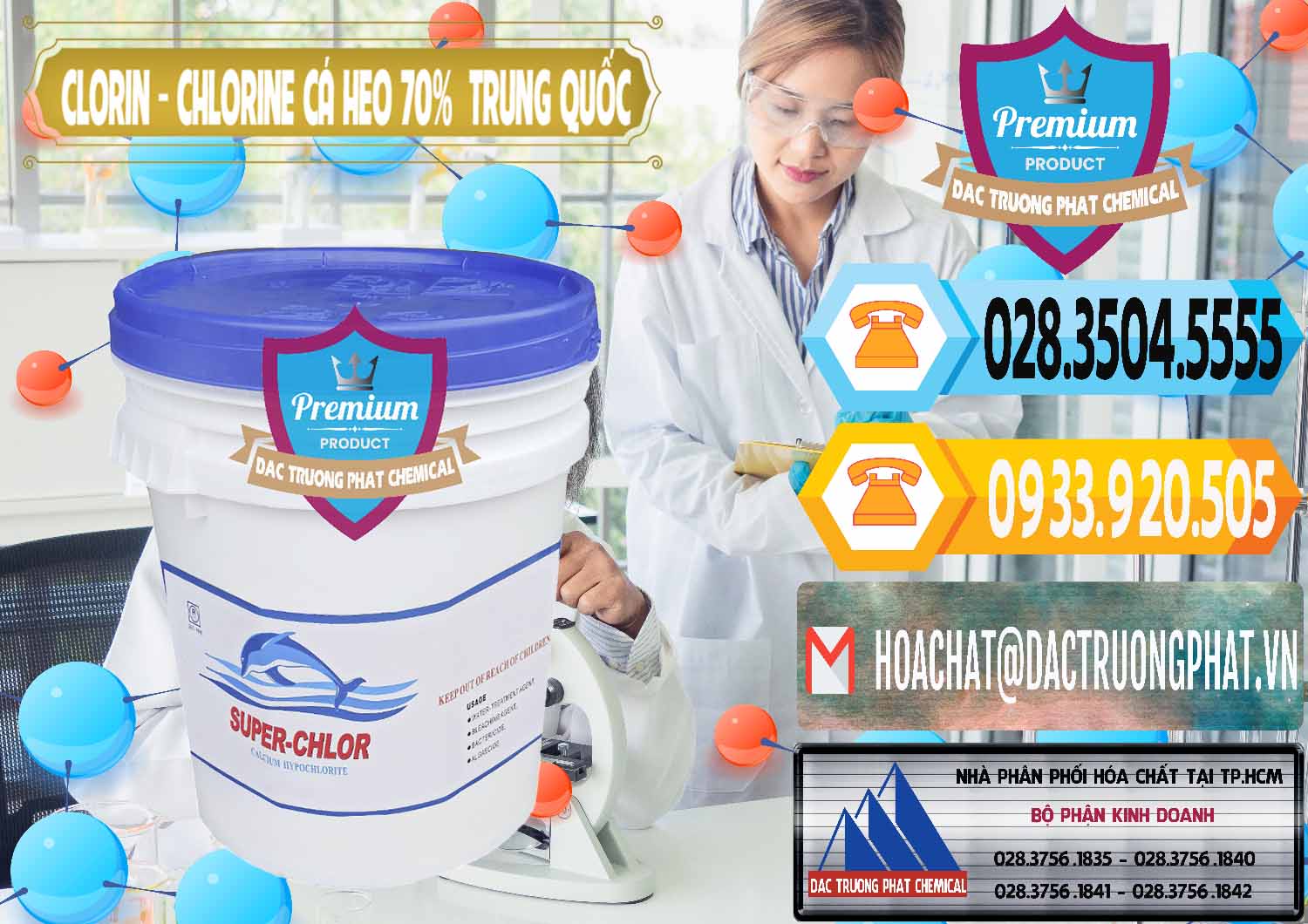 Công ty bán & phân phối Clorin - Chlorine Cá Heo 70% Super Chlor Nắp Xanh Trung Quốc China - 0209 - Nơi cung cấp và phân phối hóa chất tại TP.HCM - hoachattayrua.net