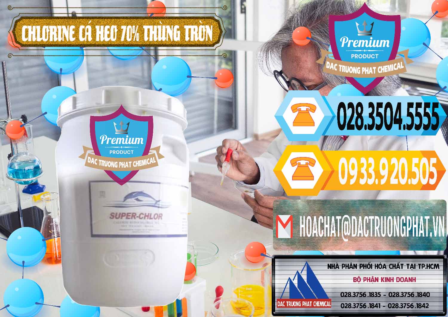Đơn vị nhập khẩu _ bán Clorin - Chlorine Cá Heo 70% Super Chlor Thùng Tròn Nắp Trắng Trung Quốc China - 0239 - Cty chuyên bán & phân phối hóa chất tại TP.HCM - hoachattayrua.net
