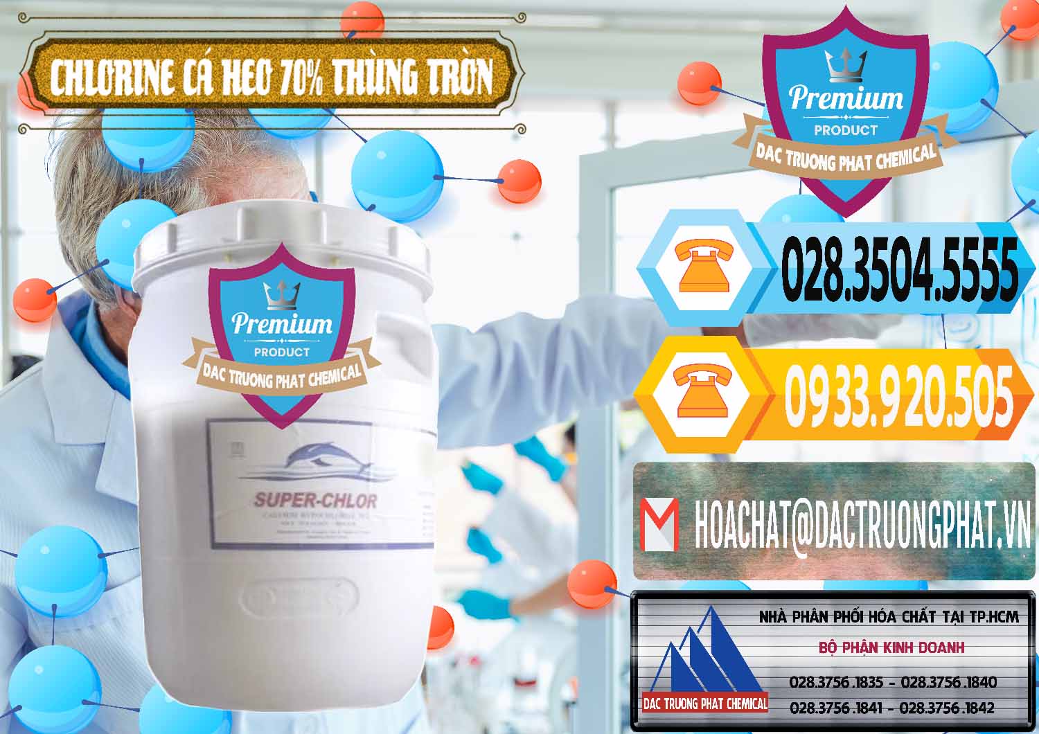 Chuyên phân phối ( bán ) Clorin - Chlorine Cá Heo 70% Super Chlor Thùng Tròn Nắp Trắng Trung Quốc China - 0239 - Công ty chuyên nhập khẩu ( cung cấp ) hóa chất tại TP.HCM - hoachattayrua.net