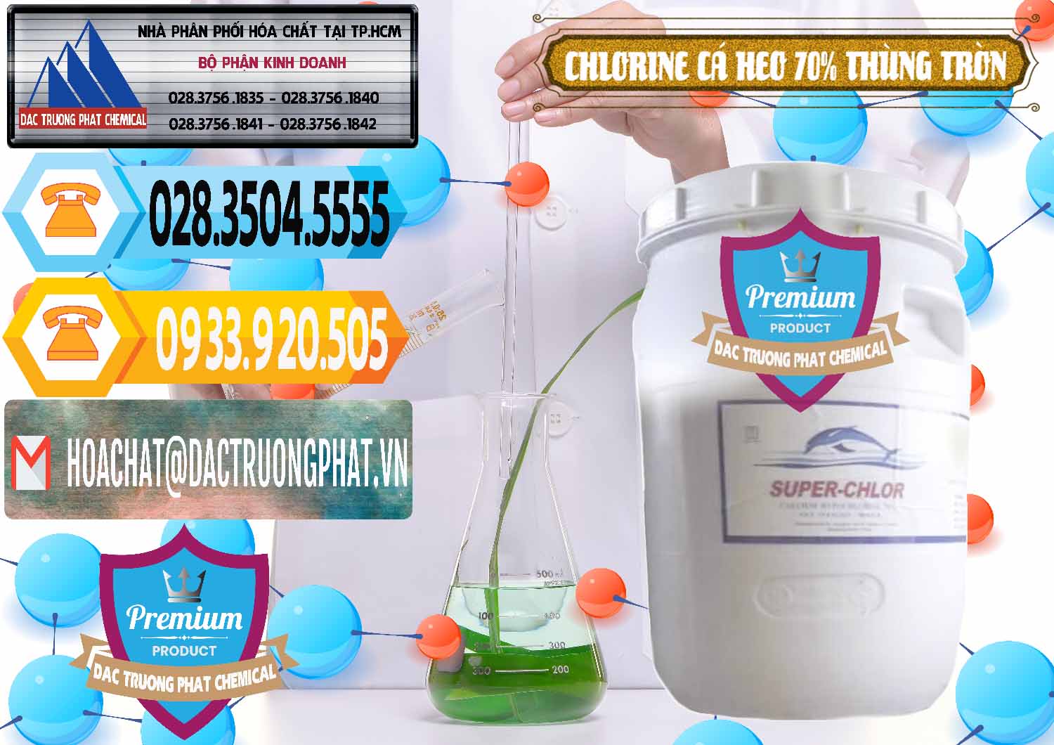 Cty bán - cung ứng Clorin - Chlorine Cá Heo 70% Super Chlor Thùng Tròn Nắp Trắng Trung Quốc China - 0239 - Nơi cung ứng và phân phối hóa chất tại TP.HCM - hoachattayrua.net