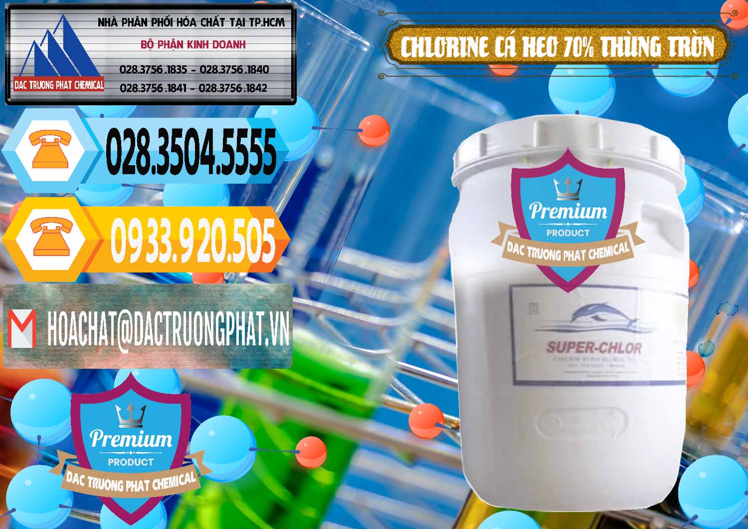 Nơi chuyên cung ứng _ bán Clorin - Chlorine Cá Heo 70% Super Chlor Thùng Tròn Nắp Trắng Trung Quốc China - 0239 - Chuyên cung cấp ( phân phối ) hóa chất tại TP.HCM - hoachattayrua.net