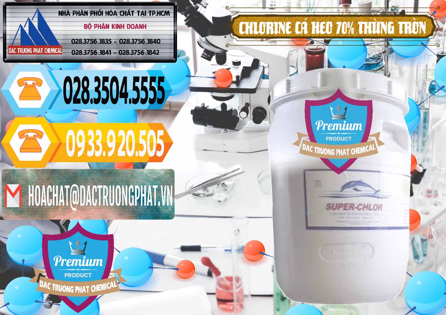 Công ty cung cấp ( bán ) Clorin - Chlorine Cá Heo 70% Super Chlor Thùng Tròn Nắp Trắng Trung Quốc China - 0239 - Công ty chuyên cung cấp ( kinh doanh ) hóa chất tại TP.HCM - hoachattayrua.net