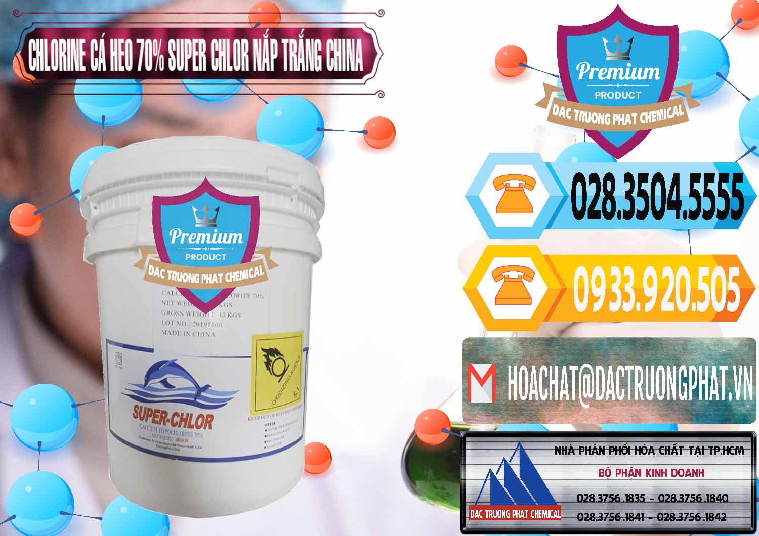 Cung cấp & bán Clorin - Chlorine Cá Heo 70% Super Chlor Nắp Trắng Trung Quốc China - 0240 - Phân phối _ cung cấp hóa chất tại TP.HCM - hoachattayrua.net