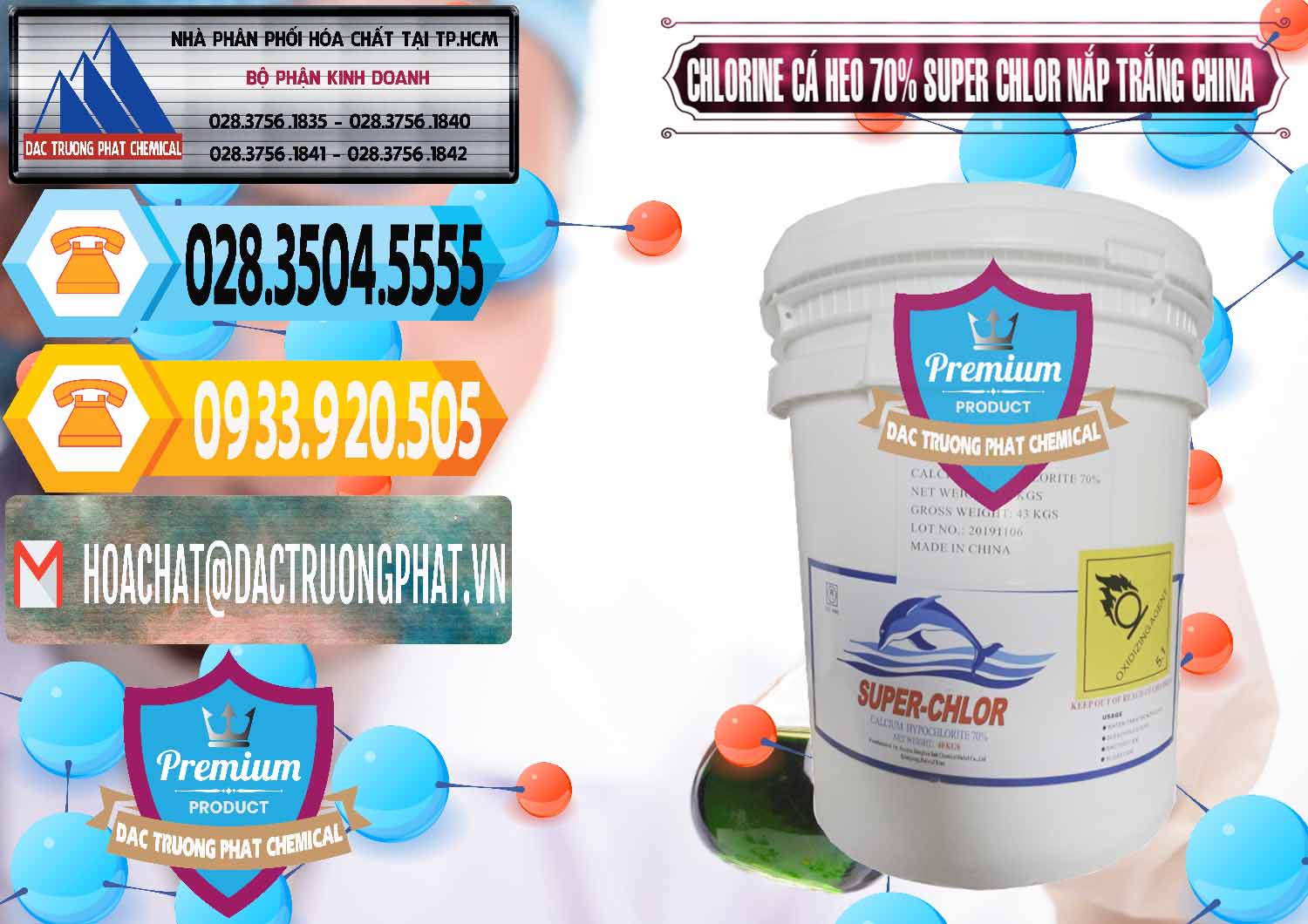 Đơn vị chuyên bán & cung cấp Clorin - Chlorine Cá Heo 70% Super Chlor Nắp Trắng Trung Quốc China - 0240 - Nhà phân phối & cung ứng hóa chất tại TP.HCM - hoachattayrua.net