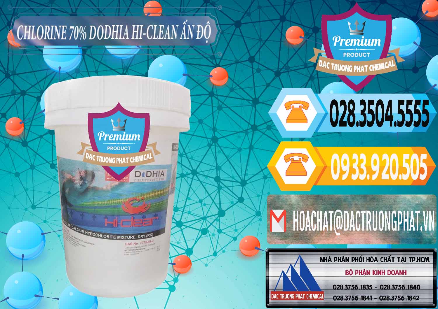 Cty bán ( cung ứng ) Chlorine – Clorin 70% Dodhia Hi-Clean Ấn Độ India - 0214 - Đơn vị chuyên bán & cung cấp hóa chất tại TP.HCM - hoachattayrua.net