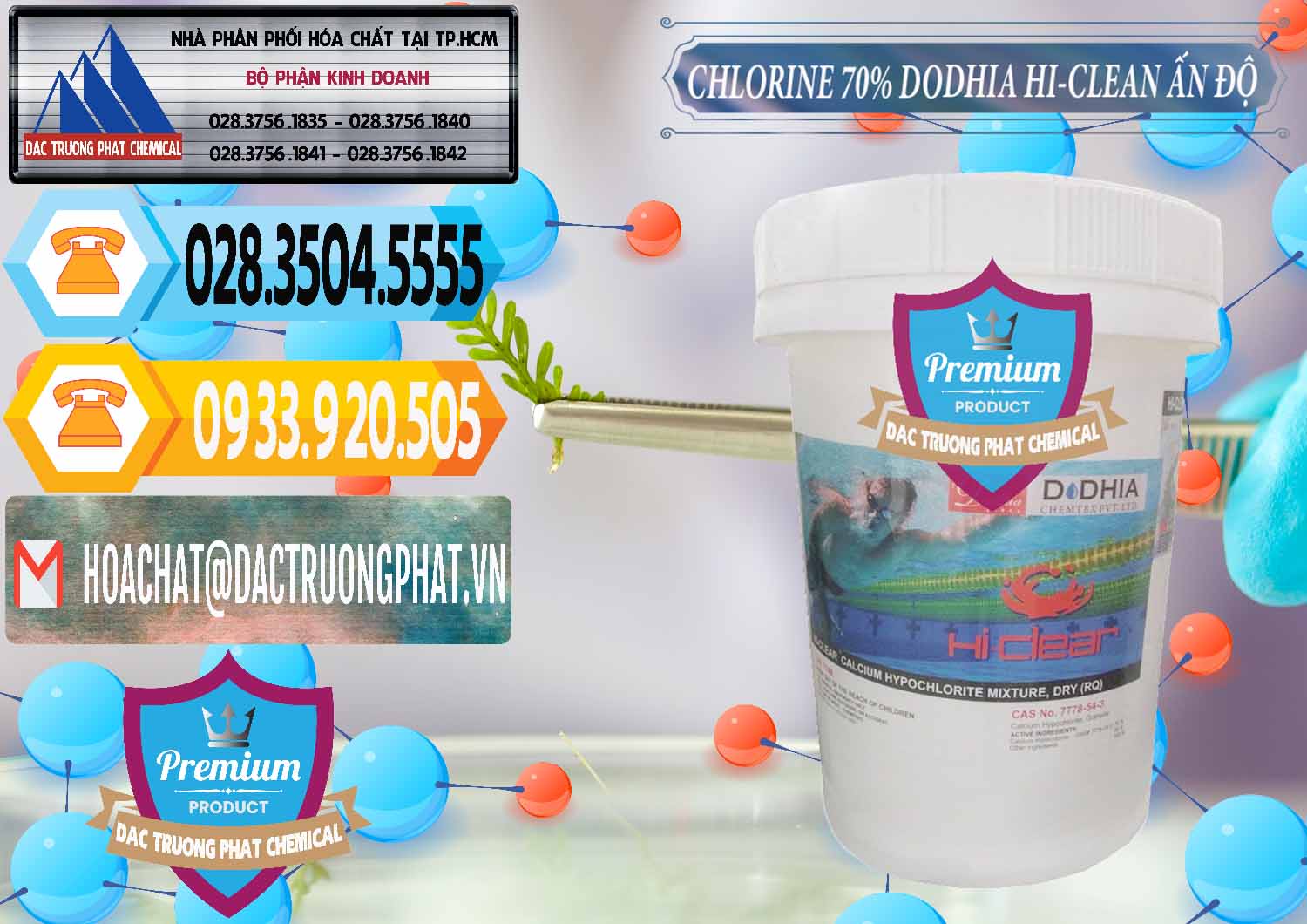 Chuyên kinh doanh ( bán ) Chlorine – Clorin 70% Dodhia Hi-Clean Ấn Độ India - 0214 - Công ty chuyên phân phối ( cung ứng ) hóa chất tại TP.HCM - hoachattayrua.net