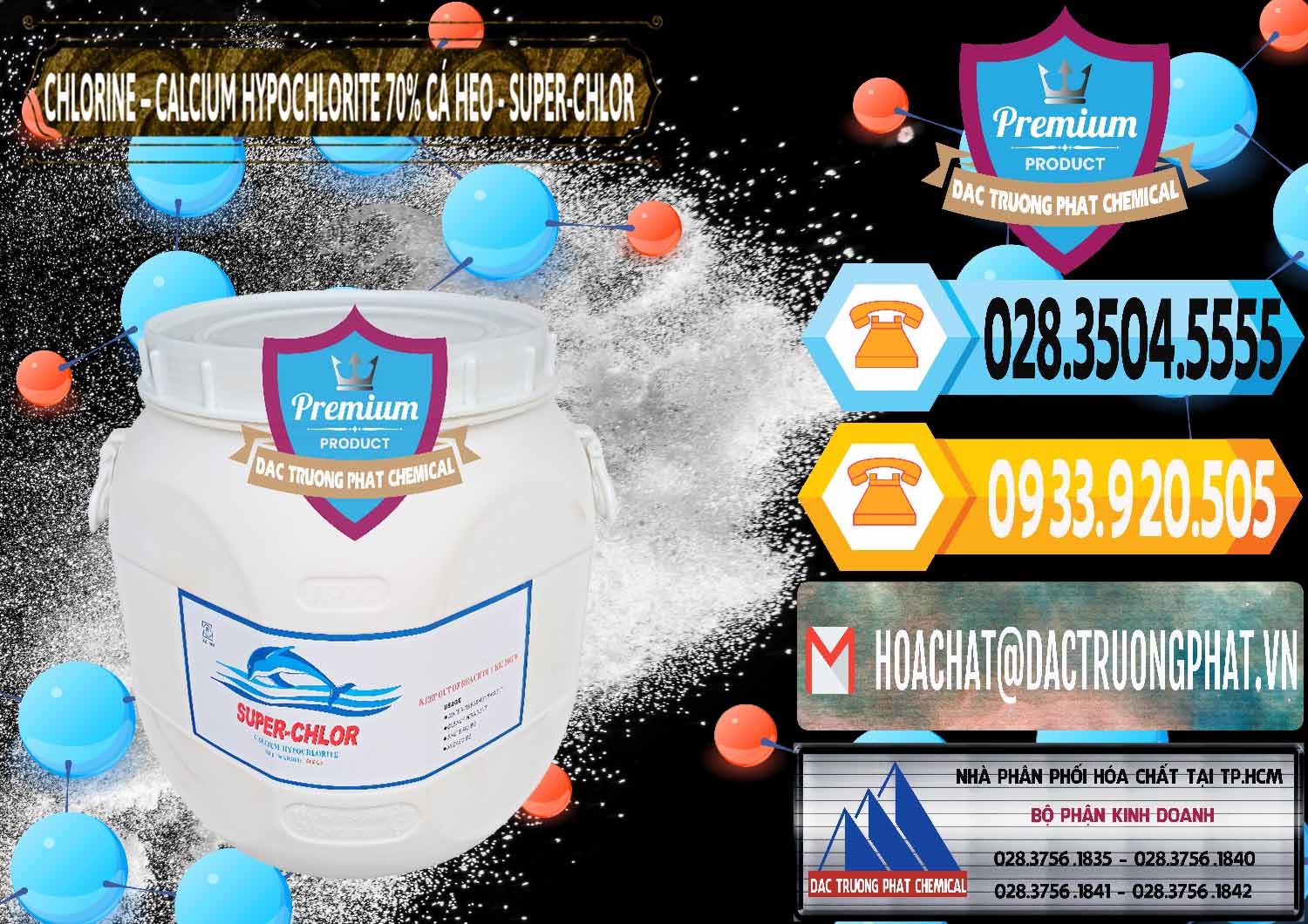 Cty chuyên bán _ cung cấp Clorin - Chlorine Cá Heo 70% Super Chlor Trung Quốc China - 0058 - Công ty chuyên bán ( cung cấp ) hóa chất tại TP.HCM - hoachattayrua.net