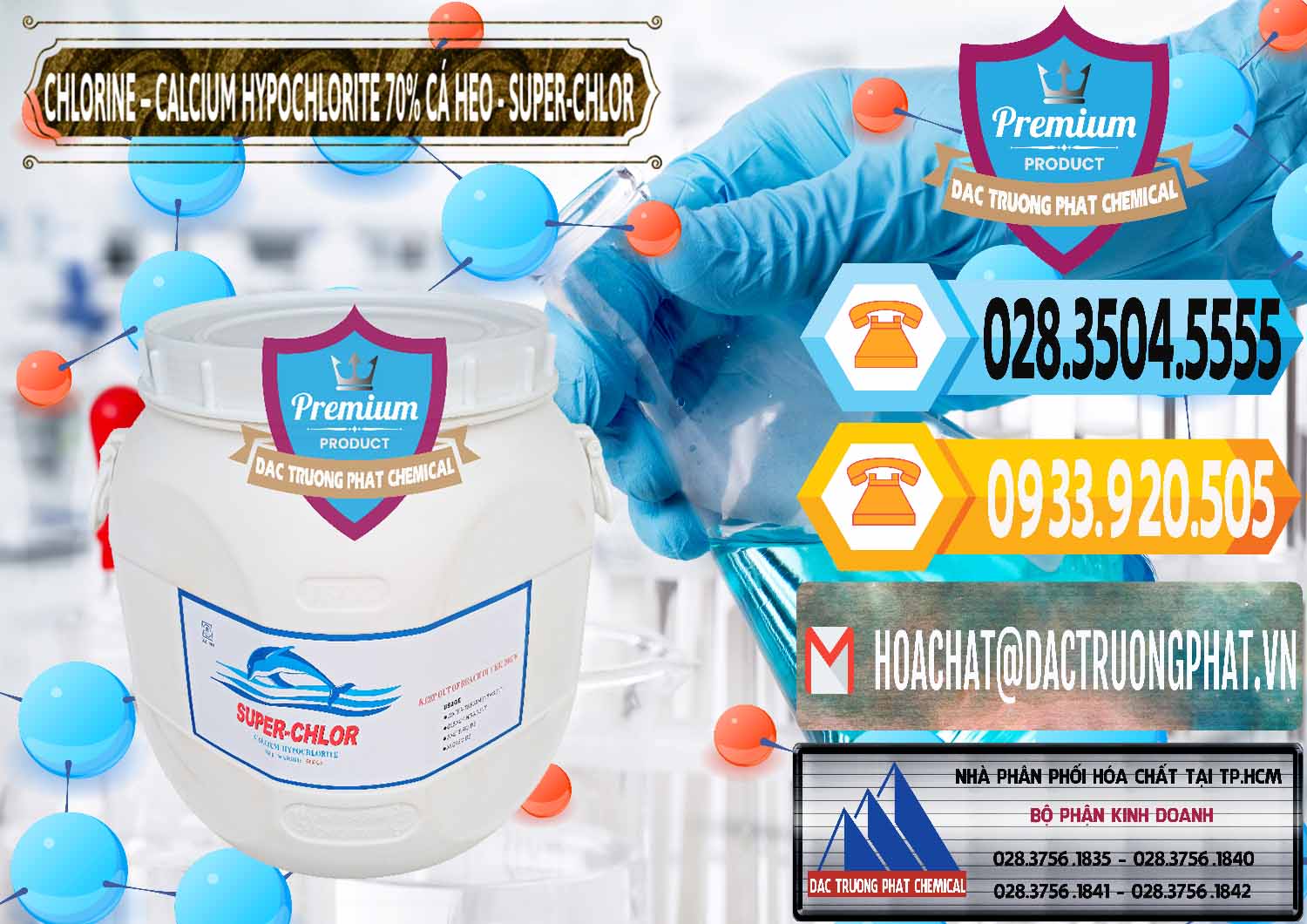 Nơi phân phối & bán Clorin - Chlorine Cá Heo 70% Super Chlor Trung Quốc China - 0058 - Đơn vị nhập khẩu & phân phối hóa chất tại TP.HCM - hoachattayrua.net