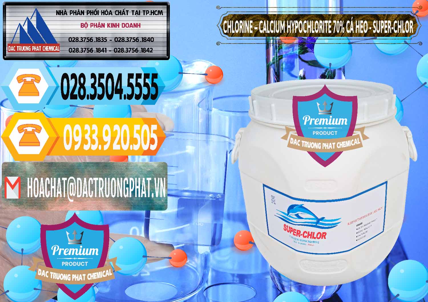 Cty chuyên cung cấp _ bán Clorin - Chlorine Cá Heo 70% Super Chlor Trung Quốc China - 0058 - Cty chuyên cung ứng và phân phối hóa chất tại TP.HCM - hoachattayrua.net