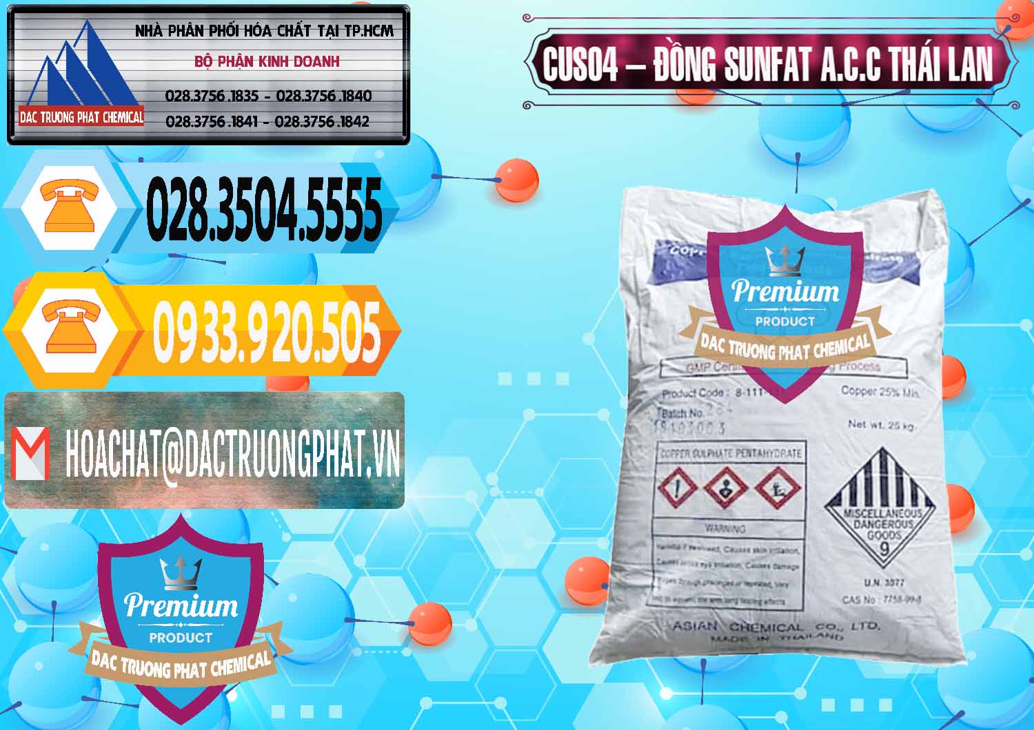 Công ty chuyên cung ứng & bán CuSO4 – Đồng Sunfat A.C.C Thái Lan - 0249 - Cty cung cấp và nhập khẩu hóa chất tại TP.HCM - hoachattayrua.net