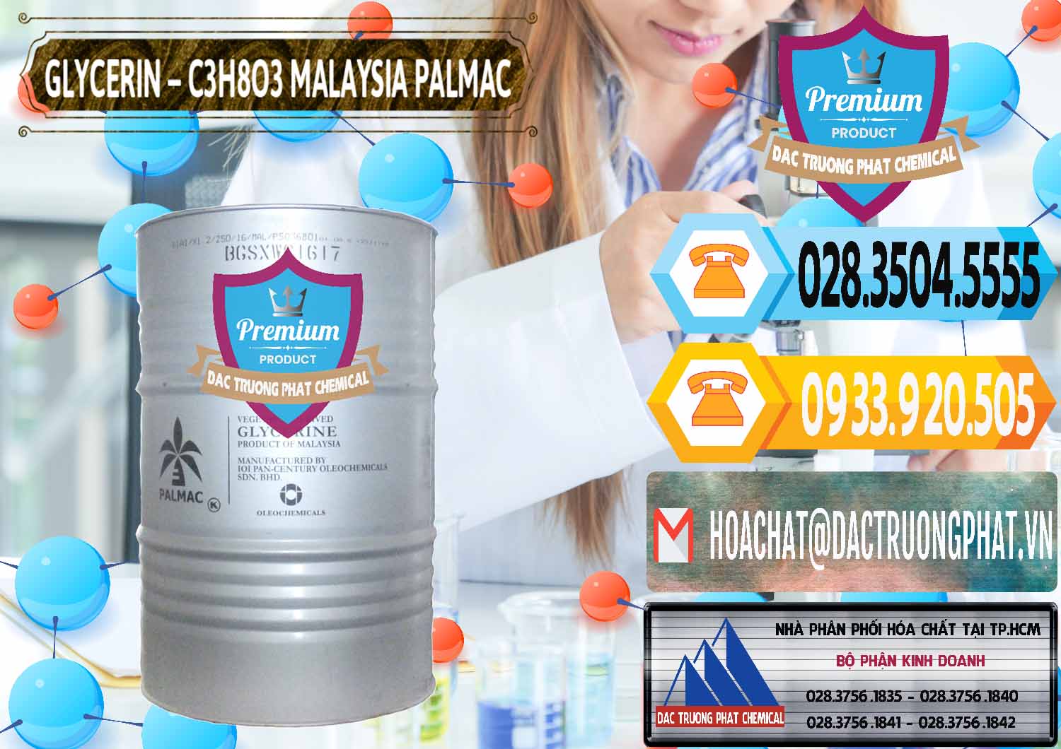 Cty phân phối _ bán Glycerin – C3H8O3 99.7% Malaysia Palmac - 0067 - Công ty chuyên nhập khẩu ( phân phối ) hóa chất tại TP.HCM - hoachattayrua.net