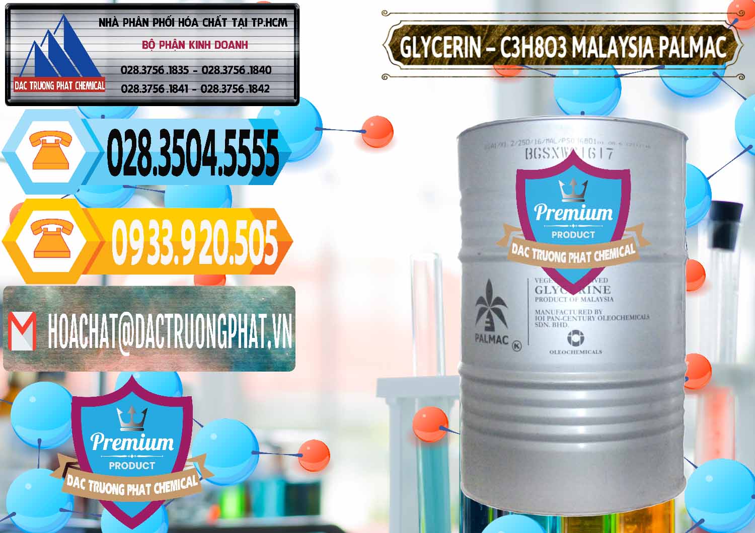 Nơi chuyên cung cấp - bán Glycerin – C3H8O3 99.7% Malaysia Palmac - 0067 - Cty chuyên cung cấp _ kinh doanh hóa chất tại TP.HCM - hoachattayrua.net