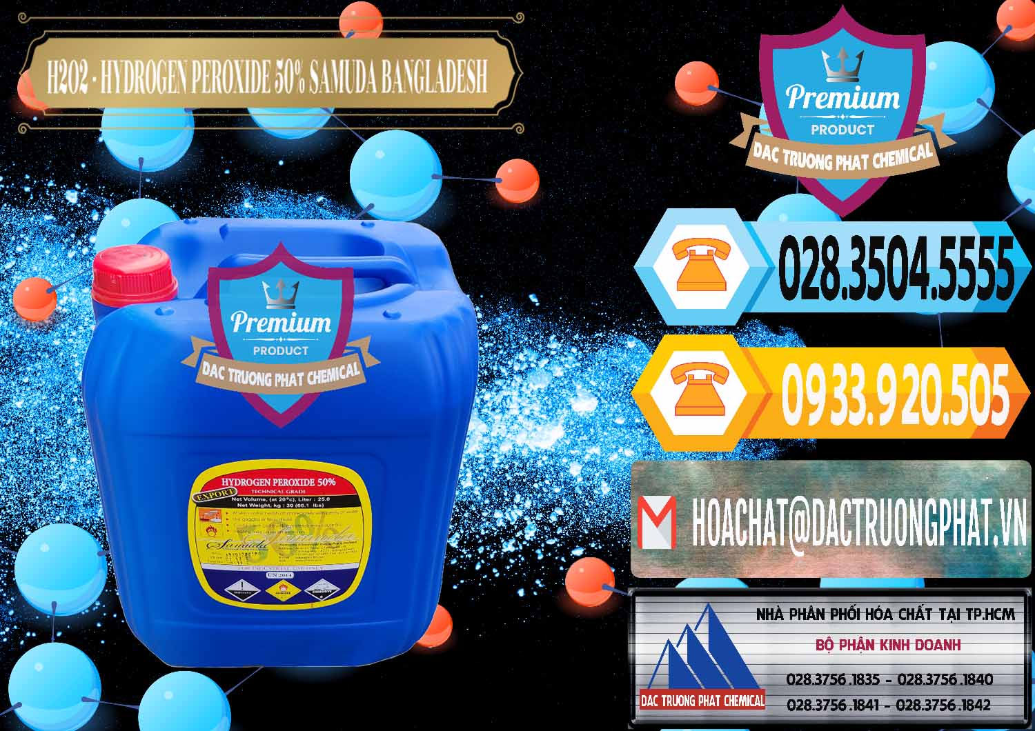 Nhà bán hàng < phân phối H2O2 - Hydrogen Dioxide Lỏng 50% Samuda Bangladesh Đơn vị chuyên kinh doanh _ bán H2O2 - Hydrogen Peroxide 50% Samuda Bangladesh - 0077 - Công ty chuyên nhập khẩu và phân phối hóa chất tại TP.HCM - hoachattayrua.net
