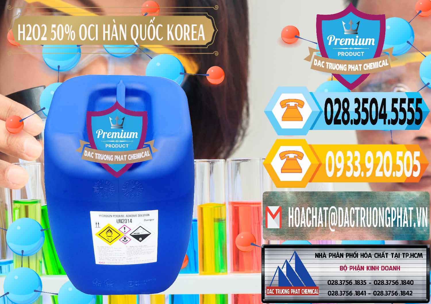 Công ty chuyên bán ( phân phối ) H2O2 - Hydrogen Peroxide 50% OCI Hàn Quốc Korea - 0075 - Công ty kinh doanh & cung cấp hóa chất tại TP.HCM - hoachattayrua.net