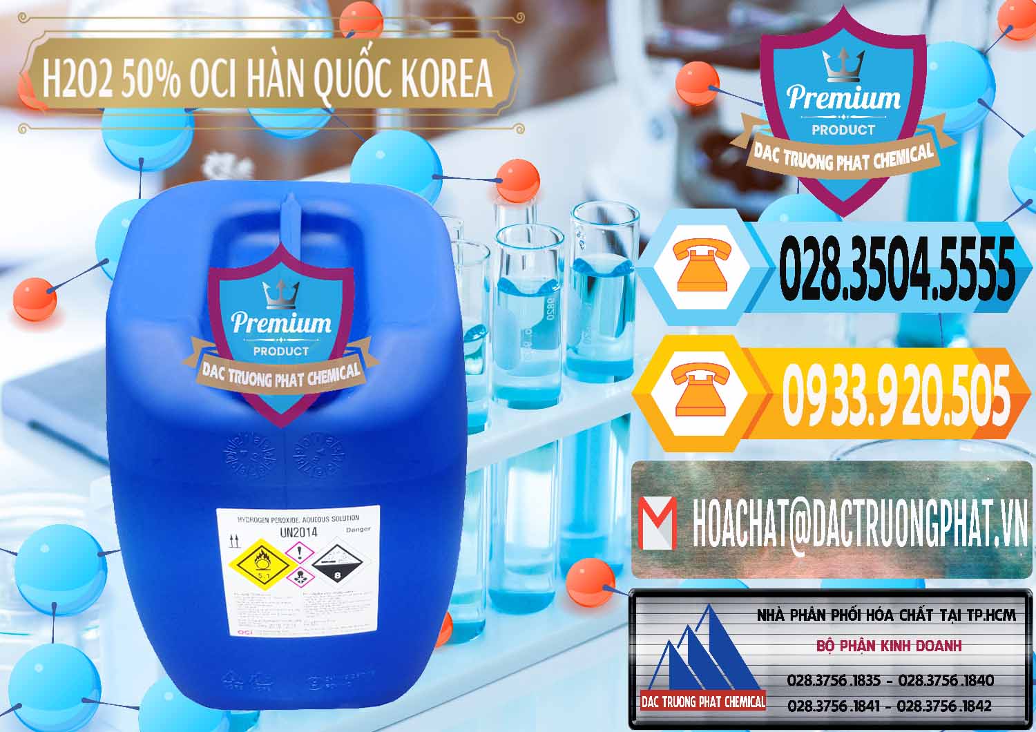 Đơn vị nhập khẩu - bán H2O2 - Hydrogen Peroxide 50% OCI Hàn Quốc Korea - 0075 - Nơi nhập khẩu và cung cấp hóa chất tại TP.HCM - hoachattayrua.net