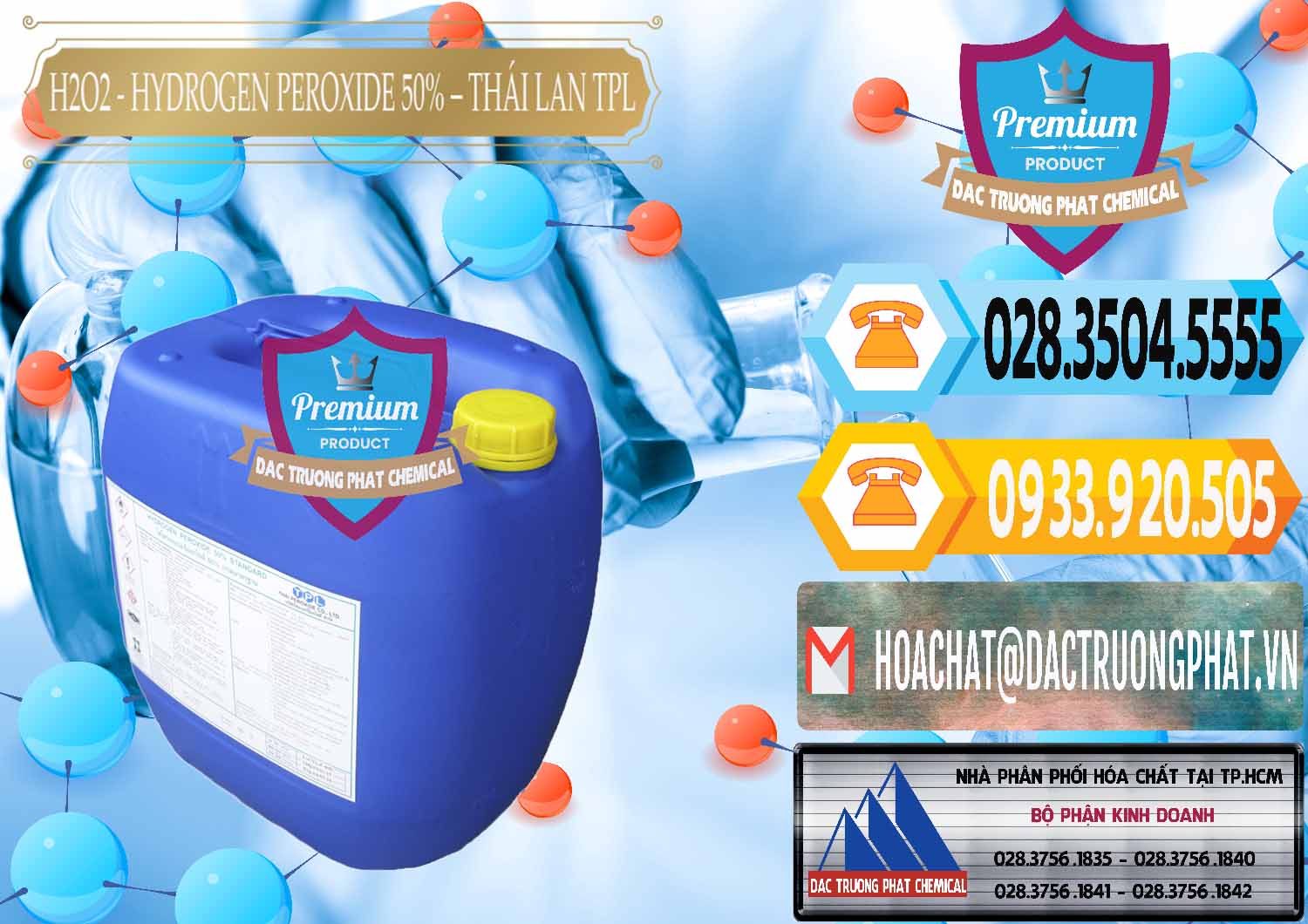 Nơi chuyên bán - phân phối H2O2 - Hydrogen Peroxide 50% Thái Lan TPL - 0076 - Cty phân phối - kinh doanh hóa chất tại TP.HCM - hoachattayrua.net