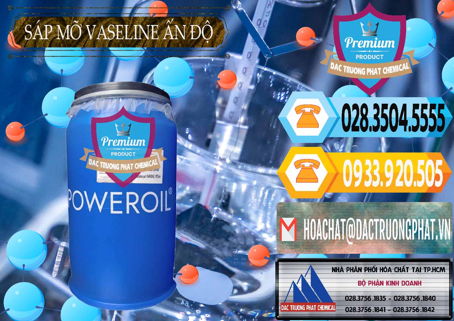Nơi chuyên kinh doanh và bán Sáp Mỡ Vaseline Ấn Độ India - 0372 - Đơn vị nhập khẩu & phân phối hóa chất tại TP.HCM - hoachattayrua.net
