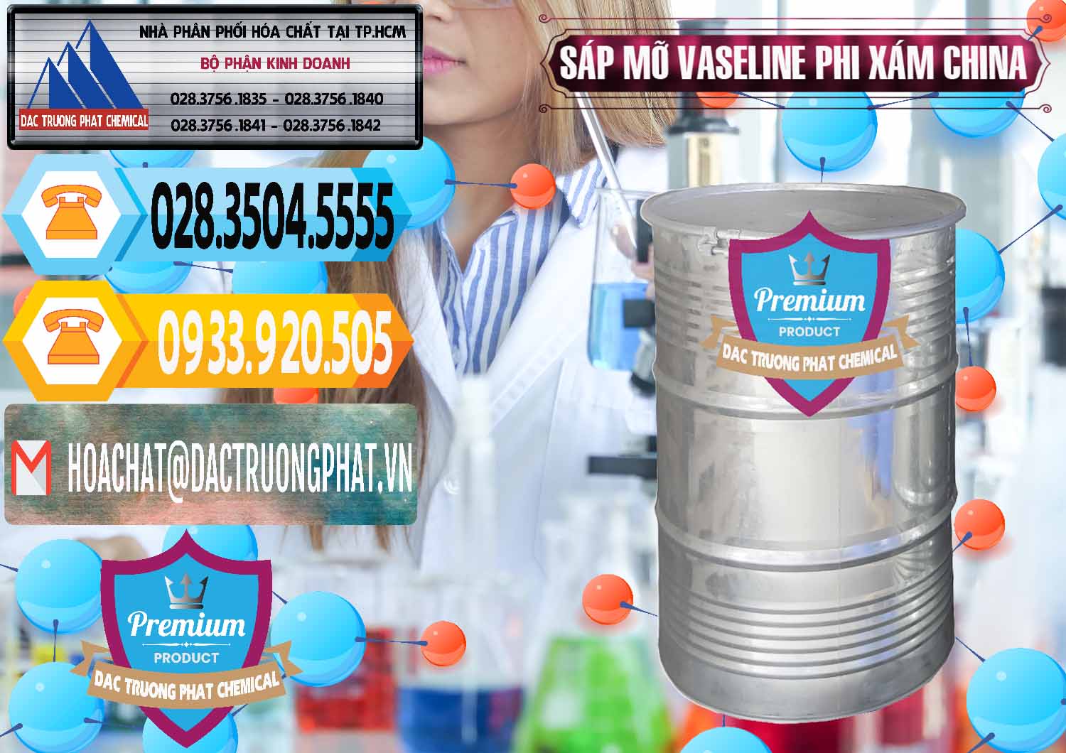 Cty phân phối _ bán Sáp Mỡ Vaseline Phi Xám Trung Quốc China - 0291 - Phân phối _ cung cấp hóa chất tại TP.HCM - hoachattayrua.net