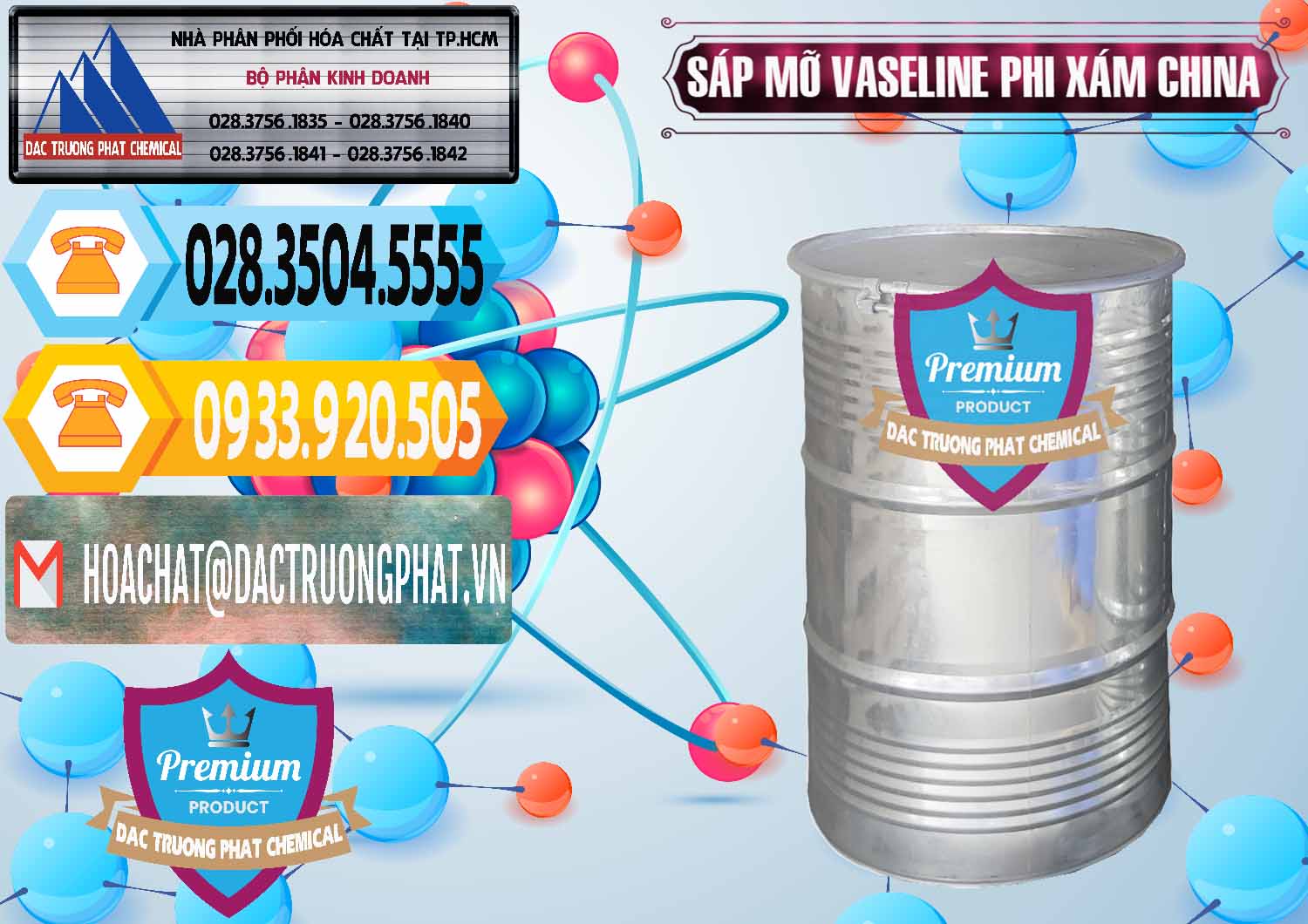 Cty chuyên bán & cung ứng Sáp Mỡ Vaseline Phi Xám Trung Quốc China - 0291 - Đơn vị chuyên nhập khẩu _ cung cấp hóa chất tại TP.HCM - hoachattayrua.net