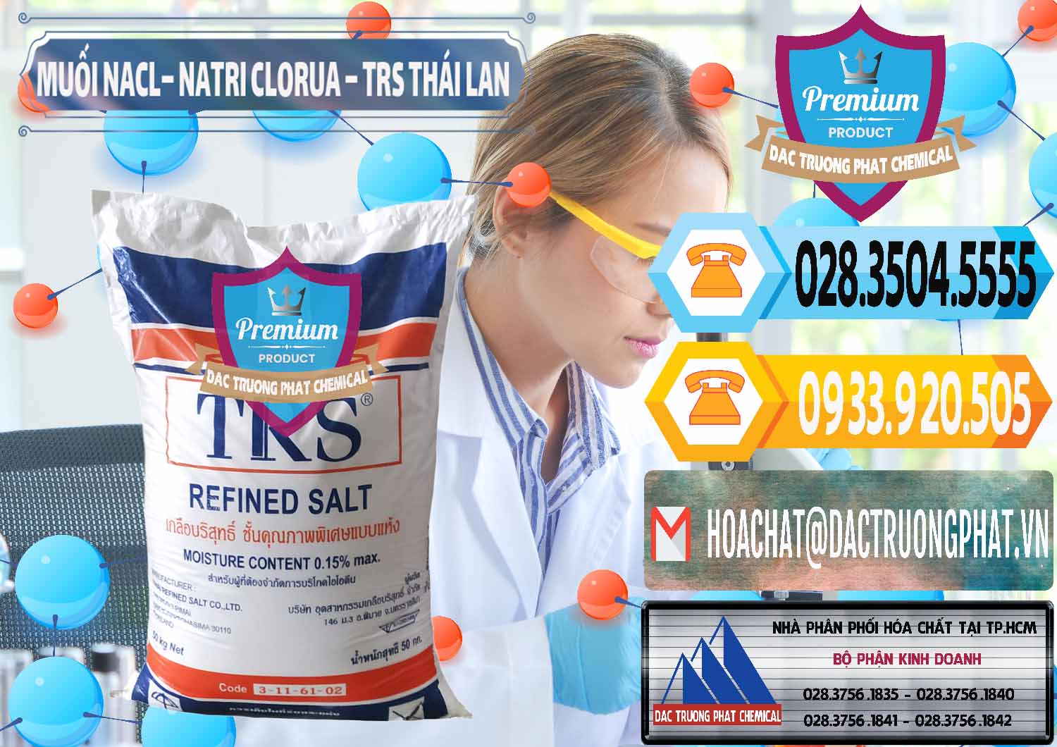 Nhập khẩu & bán Muối NaCL – Sodium Chloride TRS Thái Lan - 0096 - Công ty kinh doanh - cung cấp hóa chất tại TP.HCM - hoachattayrua.net