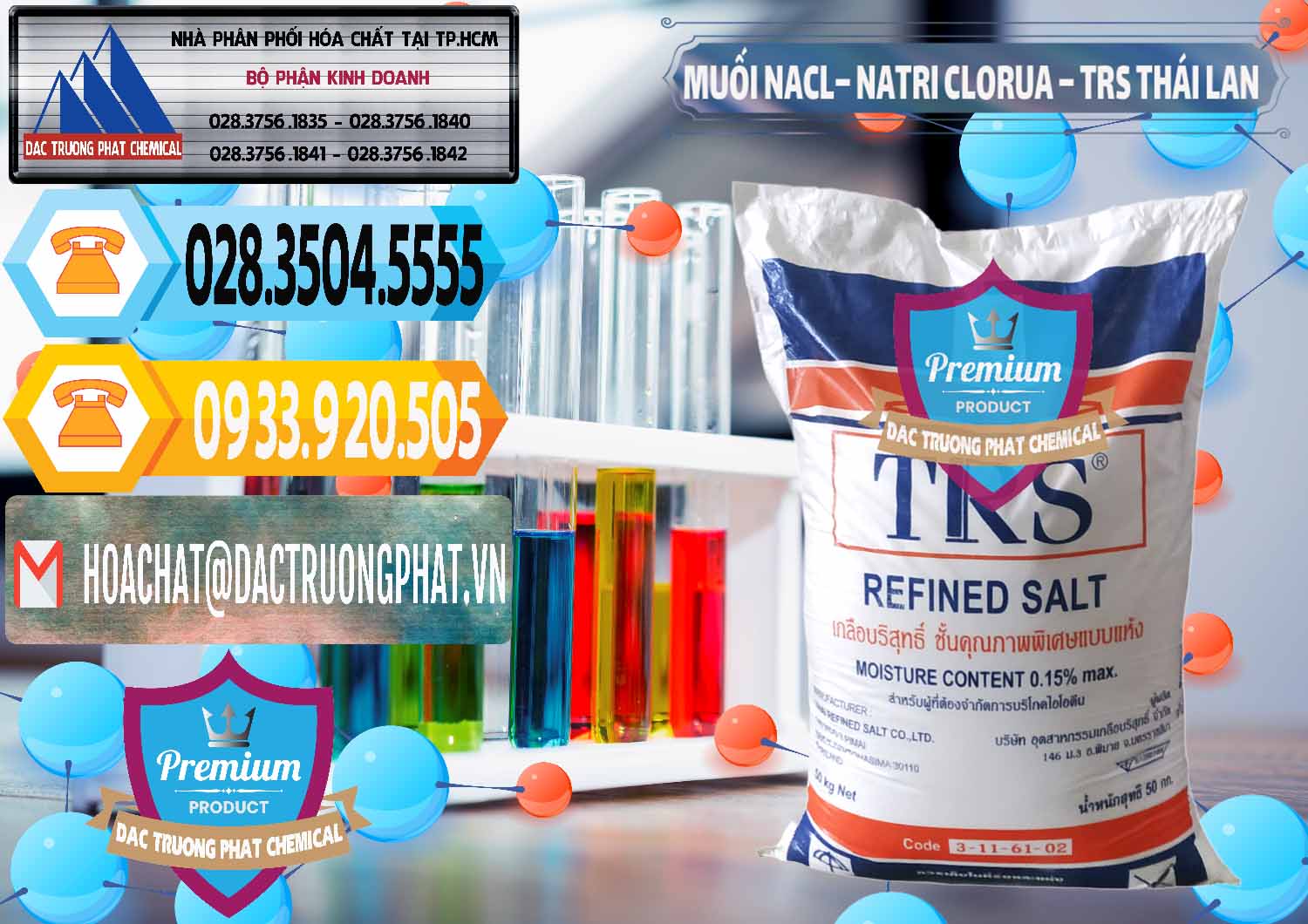 Kinh doanh _ bán Muối NaCL – Sodium Chloride TRS Thái Lan - 0096 - Công ty chuyên cung cấp và nhập khẩu hóa chất tại TP.HCM - hoachattayrua.net