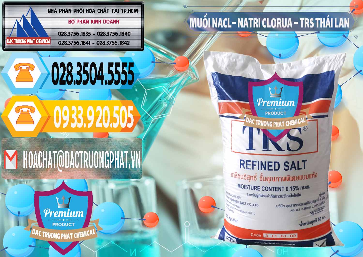 Công ty chuyên bán và phân phối Muối NaCL – Sodium Chloride TRS Thái Lan - 0096 - Đơn vị cung cấp ( phân phối ) hóa chất tại TP.HCM - hoachattayrua.net