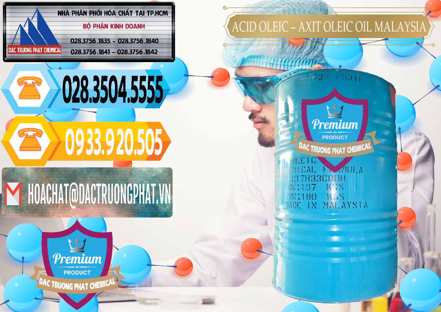 Nhà cung ứng ( bán ) Acid Oleic – Axit Oleic Oil Malaysia - 0013 - Nơi chuyên nhập khẩu và phân phối hóa chất tại TP.HCM - hoachattayrua.net