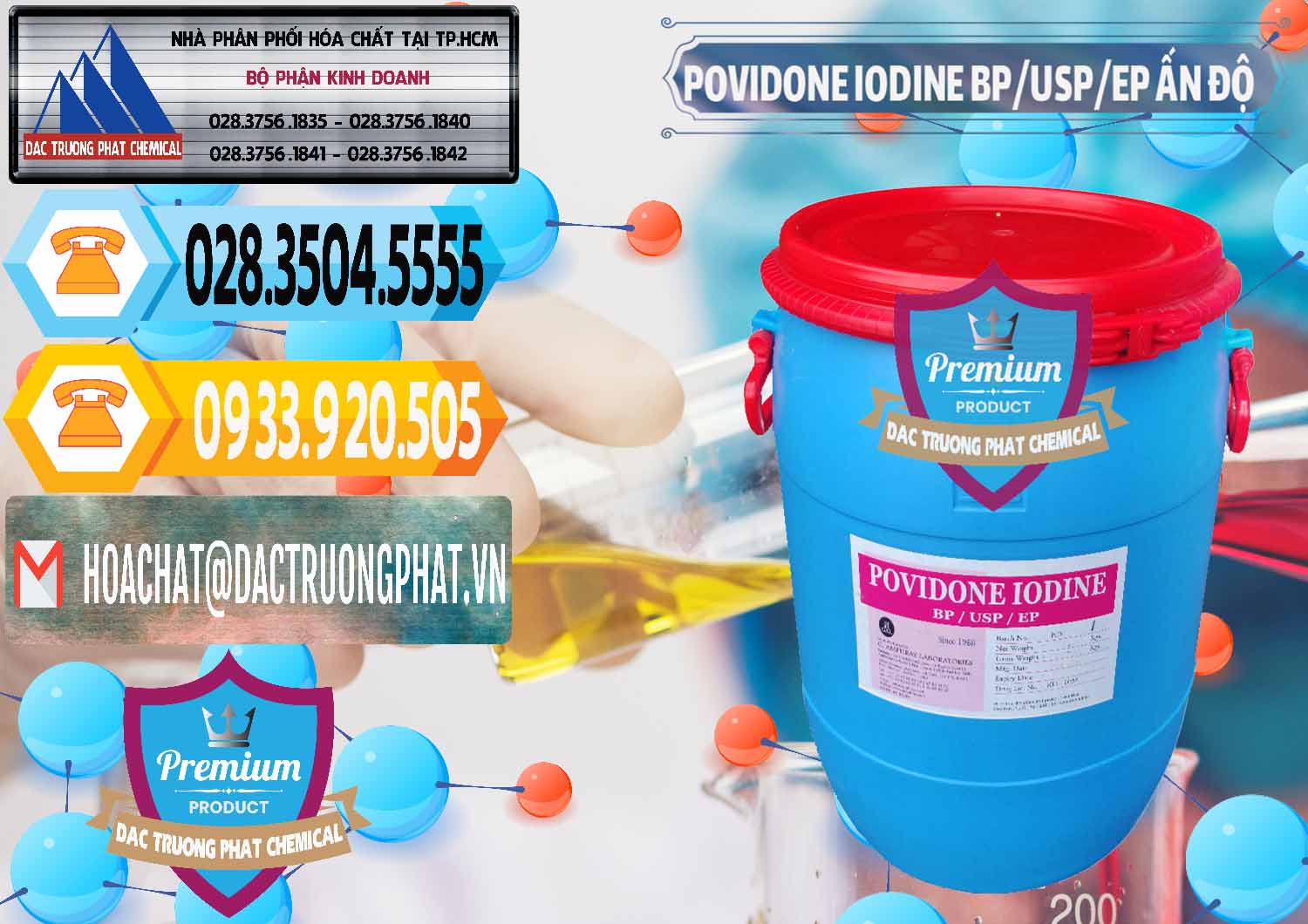 Công ty chuyên bán & cung cấp Povidone Iodine BP USP EP Ấn Độ India - 0318 - Chuyên nhập khẩu _ phân phối hóa chất tại TP.HCM - hoachattayrua.net