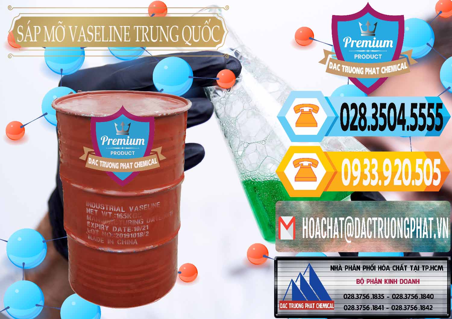 Chuyên kinh doanh & bán Sáp Mỡ Vaseline Trung Quốc China - 0122 - Chuyên phân phối - nhập khẩu hóa chất tại TP.HCM - hoachattayrua.net