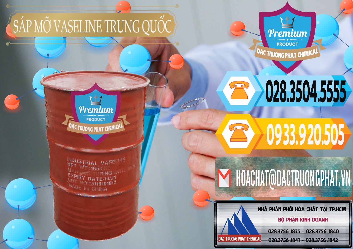 Công ty chuyên bán - cung cấp Sáp Mỡ Vaseline Trung Quốc China - 0122 - Chuyên kinh doanh và phân phối hóa chất tại TP.HCM - hoachattayrua.net