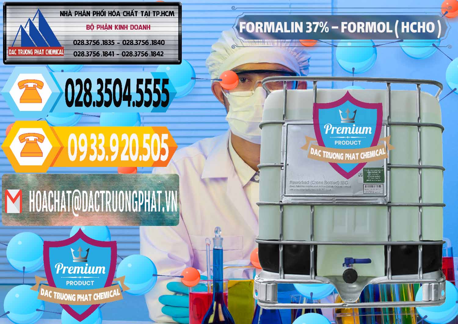 Cty cung ứng và bán Formalin - Formol ( HCHO ) 37% Việt Nam - 0187 - Nơi kinh doanh và bán hóa chất tại TP.HCM - hoachattayrua.net