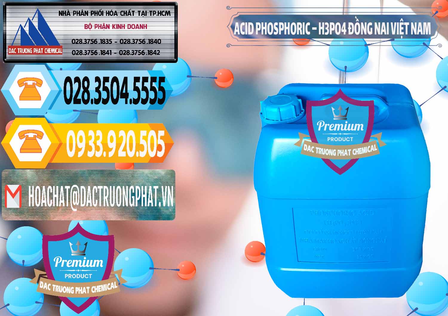 Công ty kinh doanh - cung cấp Acid Phosphoric – Axit Phosphoric 85% Đồng Nai Việt Nam - 0183 - Nơi kinh doanh & bán hóa chất tại TP.HCM - hoachattayrua.net